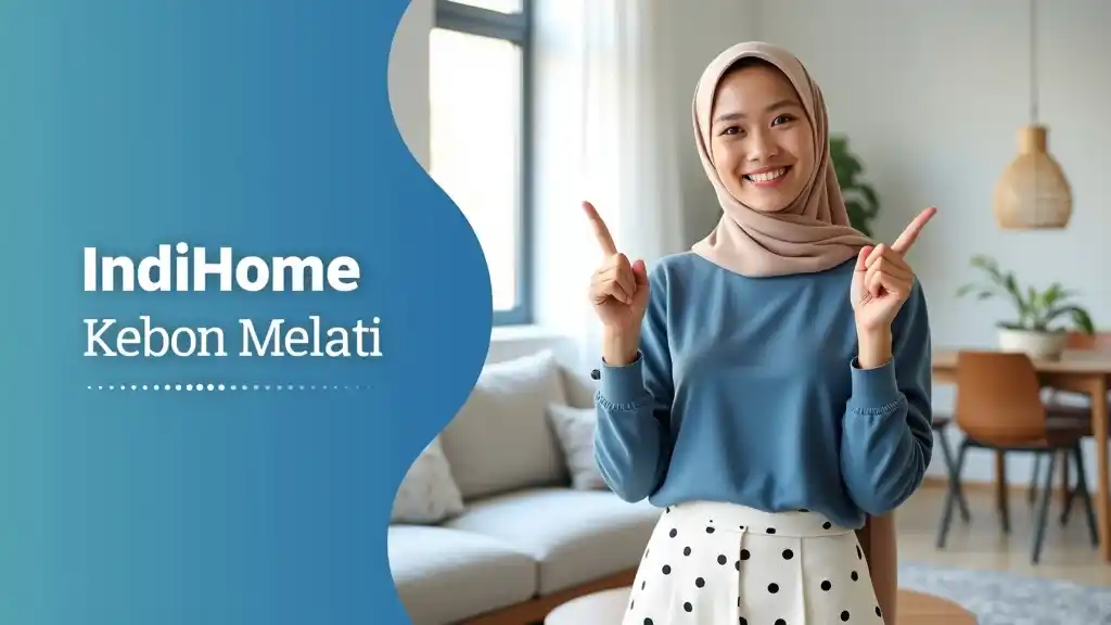 IndiHome Kebon Melati | Harga Paket Pasang WiFi IndiHome Terbaru