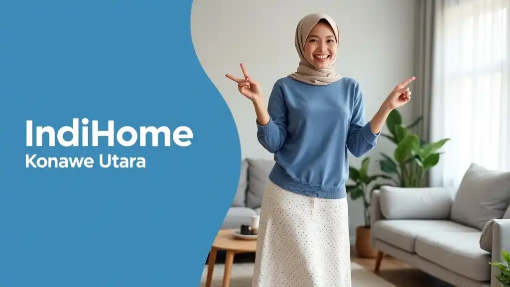 Indihome Konawe Utara