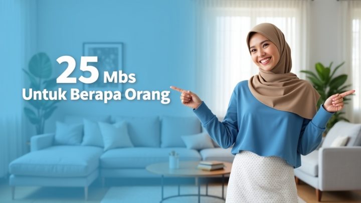 25 Mbps Untuk Berapa Orang