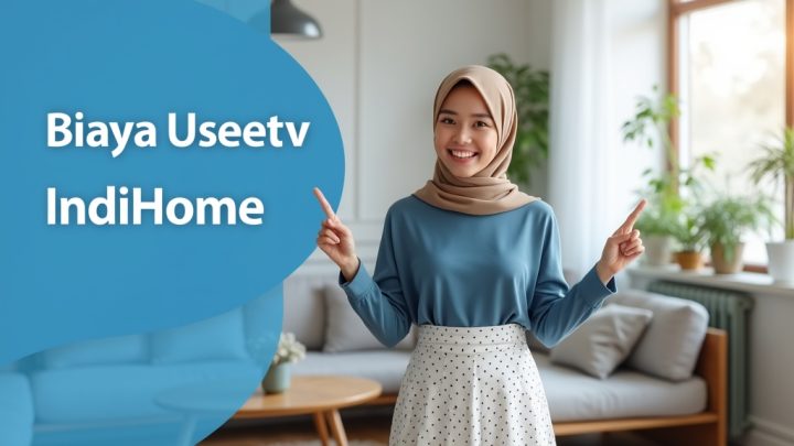 Biaya Useetv Indihome