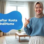 Daftar Kuota Indihome