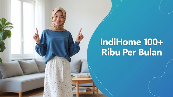 Indihome 100 Ribu Per Bulan