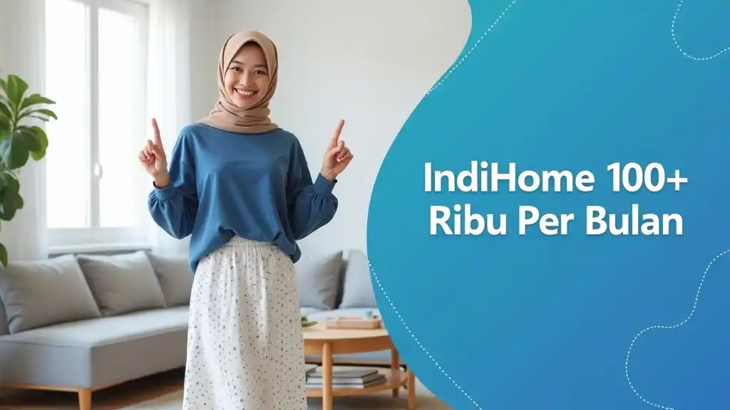 Indihome 100 Ribu Per Bulan
