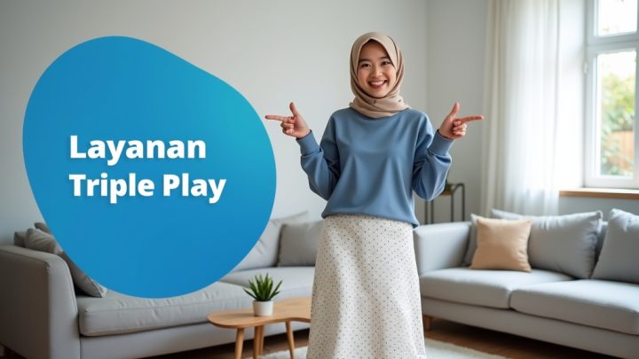 Layanan Triple Play  | Harga Paket Pasang WiFi IndiHome Terbaru