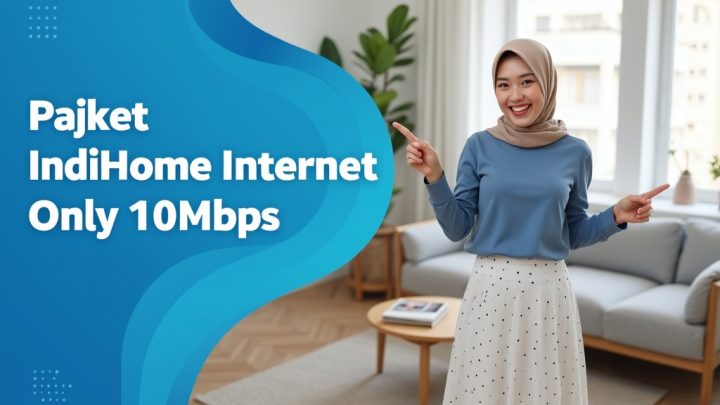 Paket IndiHome Internet Only 10Mbps  | Harga Paket Pasang WiFi IndiHome Terbaru