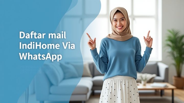 Daftar Indihome Via Whatsapp
