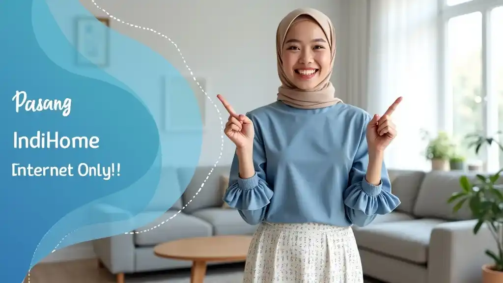 Pasang Indihome Internet Only